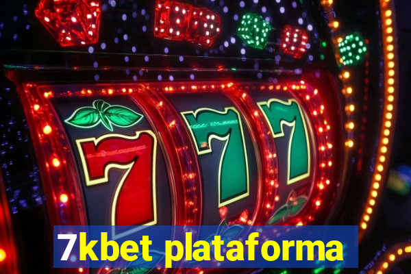 7kbet plataforma